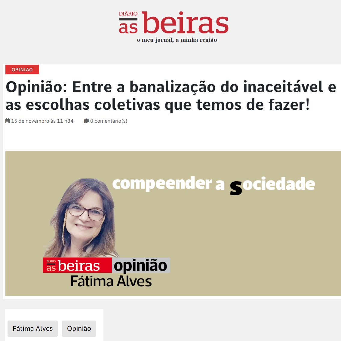 Entre a banalização do inaceitável e as escolhas coletivas que temos de fazer