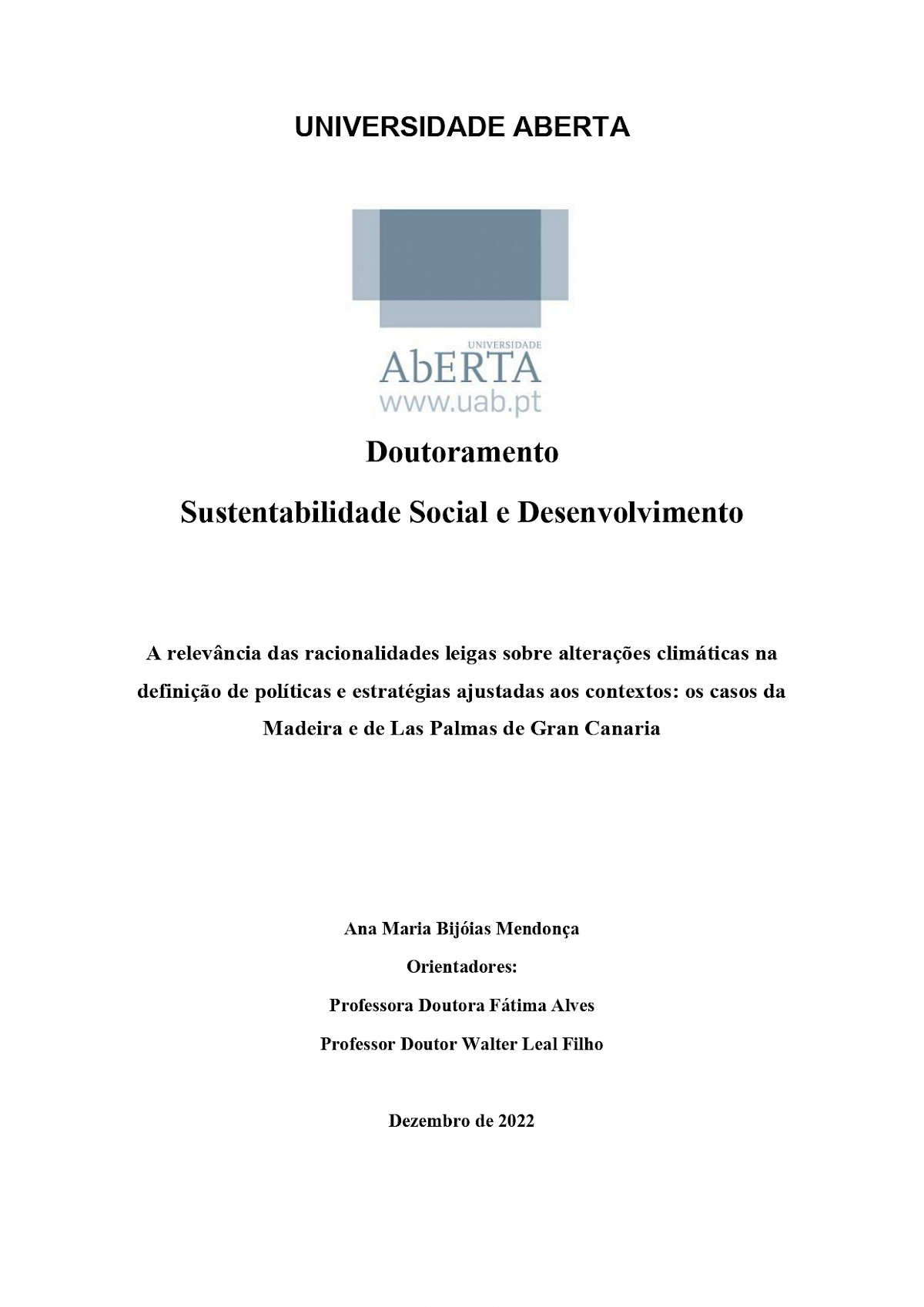 A relevância das racionalidades leigas sobre alterações climáticas na definição de políticas e estratégias