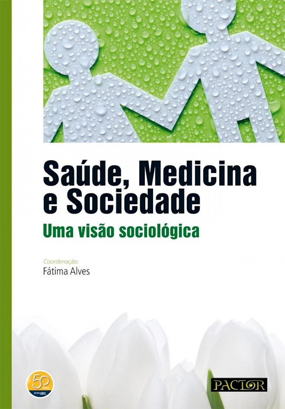 Saúde, Medicina e Sociedade